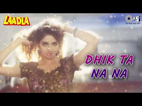 Dhik Ta Na Na - Laadla Movie | Udit Narayan, Poornima | Anil Kapoor & Sridevi