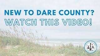 Are You New to Dare County, N.C.