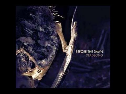 Before the Dawn - Deadsong [Full Single]