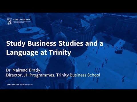 Study Business Studies and a Language at Trinity College Dublin