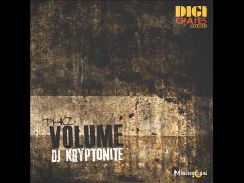 DJ Kryptonite - The Volume (Digi Crates Records) | Available 3/16/2010 on iTunes etc.