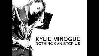 Kylie Minogue - Nothing Can Stop Us