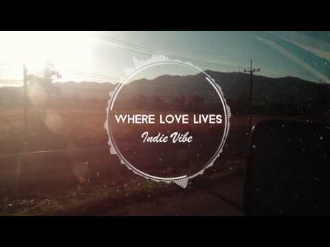 Where Love Lives video