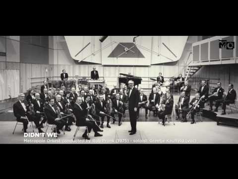 Didn't We - Metropole Orkest - 1975