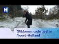 Code geel en lekker glibberen: Noord-Hollanders over gladheid