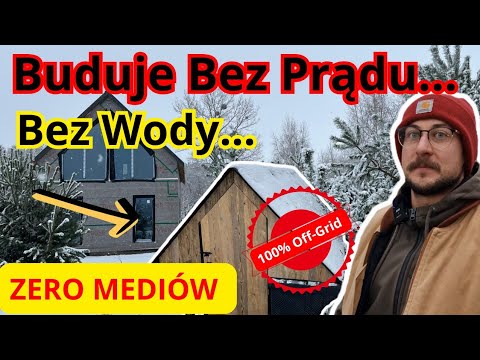 Zero sieci. Zero rachunków. 100% wolności – tak Michał buduje swój dom