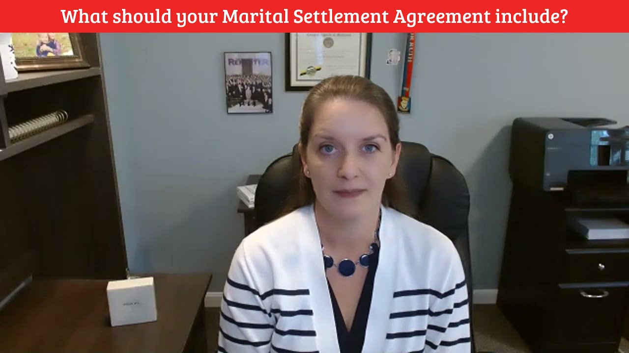 What a Marital Settlement Agreement (MSA) Should Include