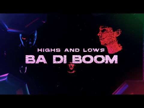 IZKO, Mangoo, Nander - Highs & Lows (Ba Di Boom) LYRICS