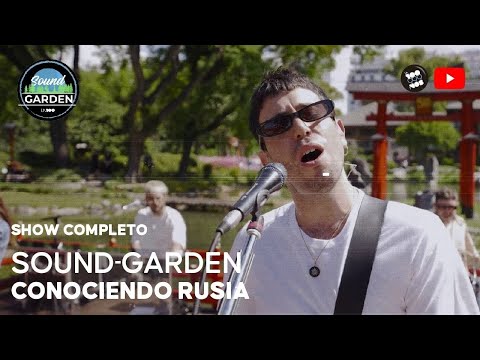 Conociendo Rusia - SOUND-GARDEN - Exclusivo La 100 [SHOW COMPLETO]