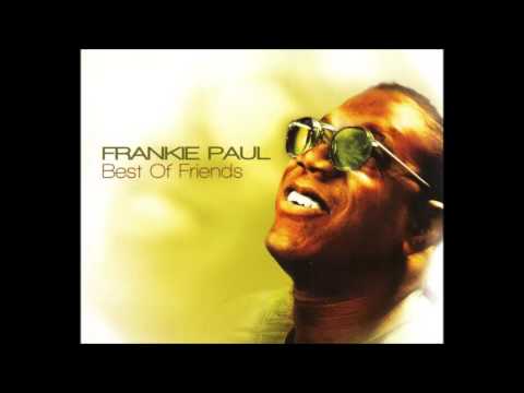 Frankie Paul - Forever | Best Of Friends | 90’s Reggae