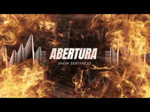 ABERTURA SHOW SERTANEJO *