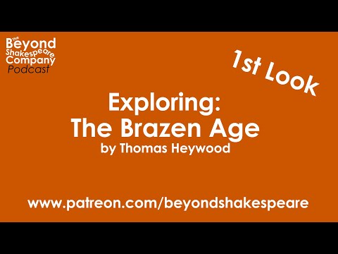 The Brazen Age (The Age of Brass) (Beyond Shakespeare, webcam, 2021)