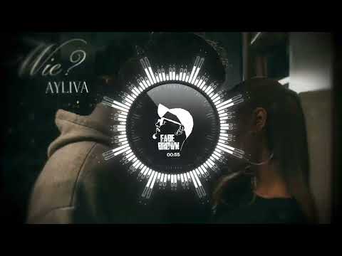 AYLIVA - WIE (FABE BROWN REMIX)