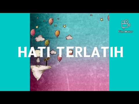 Lirik "HATI TERLATIH" Marsha Zulkarnain