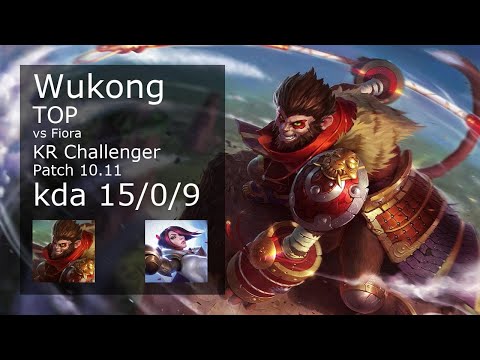 Wukong Top vs Fiora - KR Challenger 15/0/9 Patch 10.11 Gameplay // [롤] 오공 vs 피오라 탑