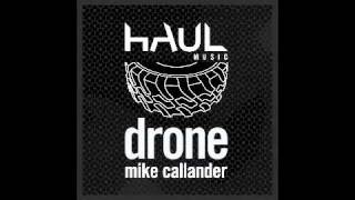 Mike Callander: Drone: HAUL002