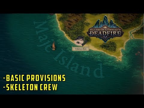 Basic Provisions & Skeleton Crew Quest (Pillars of eternity 2 Deadfire)
