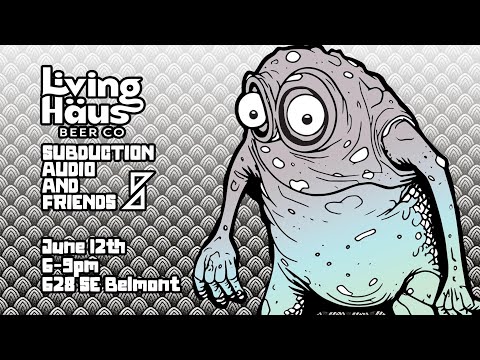 Subduction Audio and Friends at Living Haus Beer Co June 2023