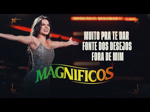 MEDLEY - Muito Pra Te Dar / Fonte Dos Desejos / Fora De Mim - Banda Magníficos