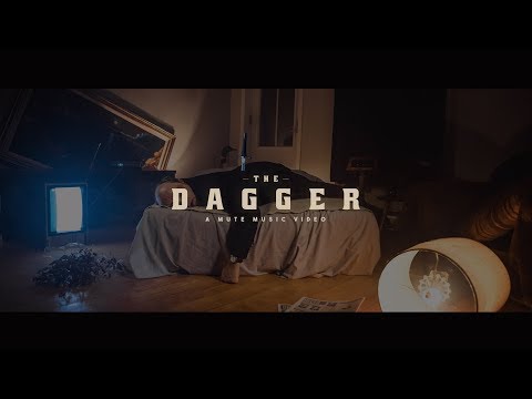 MUTE - The Dagger (official video)