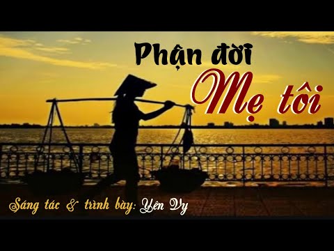 Phận đời mẹ tôi - Yên Vy