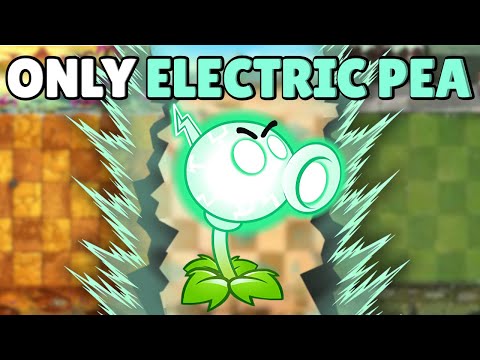Can A MAX Level Electric Peashooter Solo ALL of PvZ2?
