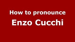 How to pronounce Enzo Cucchi