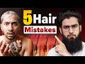 5 Big Hair MISTAKES You Should Stop STOP Hair Fall Naturally ManCare Talks