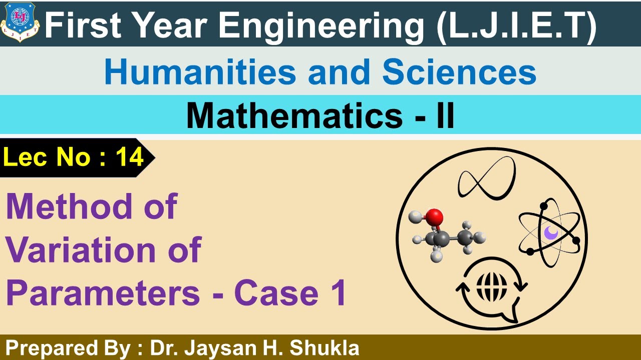 Lec-14_Method of Variation of Parameters - Case 1 |Mathematics-02 |First Year Engineering