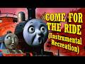 Come For The Ride Instrumental Recreation 10K SUBSCRIBERS SPECIAL