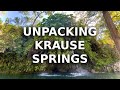 Unpacking Krause Springs Campground, Spicewood Texas