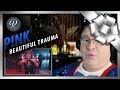 P!nk Reaction | "Beautiful Trauma" P!nk Reaction | "Beautiful Trauma"