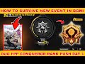 HOW TO SURVIVE NEW EVENT IN BGMI || DUO FPP CONQUEROR RANK PUSH DAY 1 || #bgmi #rankpush