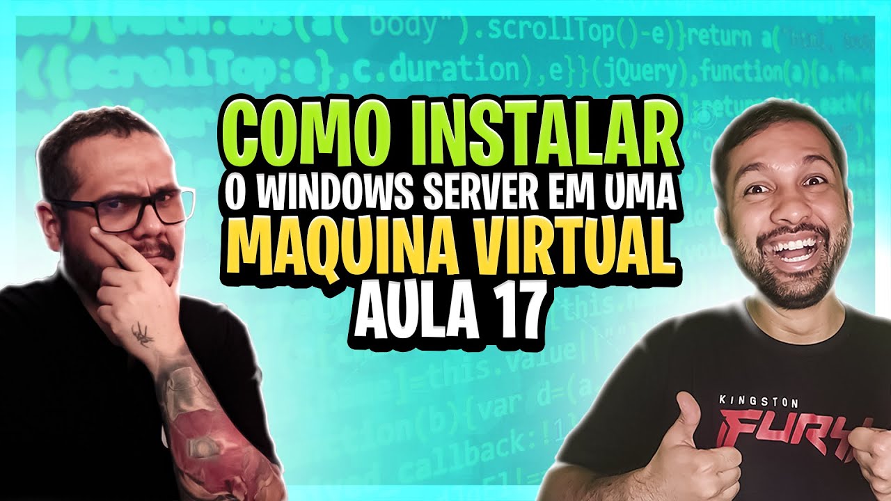 Como instalar o Windows Server em uma máquina virtual - Aula 17