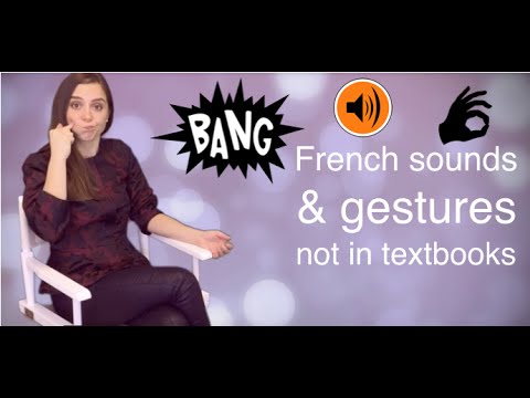 French Sounds & Gestures