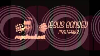 Jesus Gonsev - Mysteries - Supafeed 014