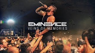 EMINENCE - VEINS OF MEMORIES - (NEW MUSIC VIDEO)
