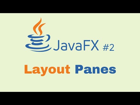 JavaFX and Scene Builder Beginner Course - IntelliJ #2: Layout Panes