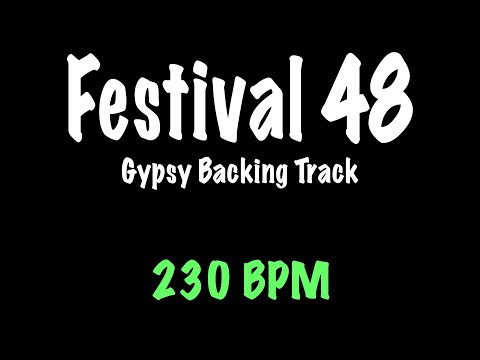 Festival 48 - Gypsy Jazz Backing Track 230 BPM - Django Reinhardt
