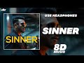 SINNER - [ 8D MUSIC ] | KING | KHWABEEDA | Wear Headphones 🎧