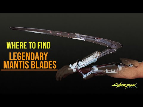 Cyberpunk 2077 | Free Legendary Mantis Blades | Easy to Find