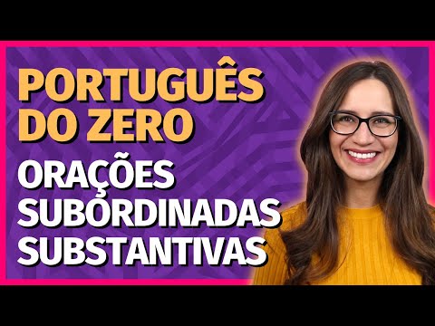 🟣 SUBORDINATE NOUN CLAUSES | Portuguese class for competitions, entrance exams, tests, ENEM