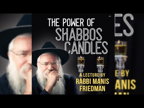 The Awesome Power Of Shabbat Candles