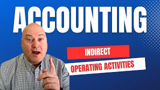 Operating Activities Indirect Method