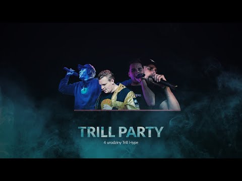 4-teTrill Party, czyli urodziny Trill'a (Videorelacja)