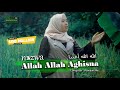 Download Lagu Allah Allah Aghisna الله الله أغثنا - Nazwa Maulidia Mp3 Free