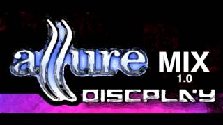 Allure Discplay MIX 1.0