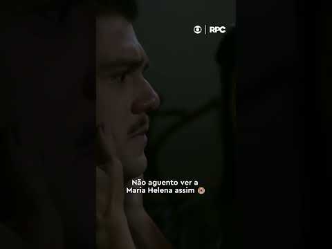 Maria Helena não merecia isso. 😭