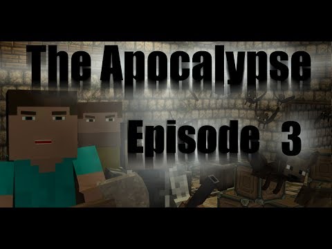 TigerNDV: The Apocalypse - Minecraft Ep. 3