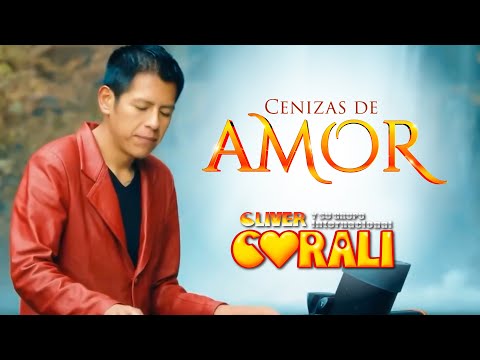 Cliver y su grupo Corali Cenizas de amor Activo Records™